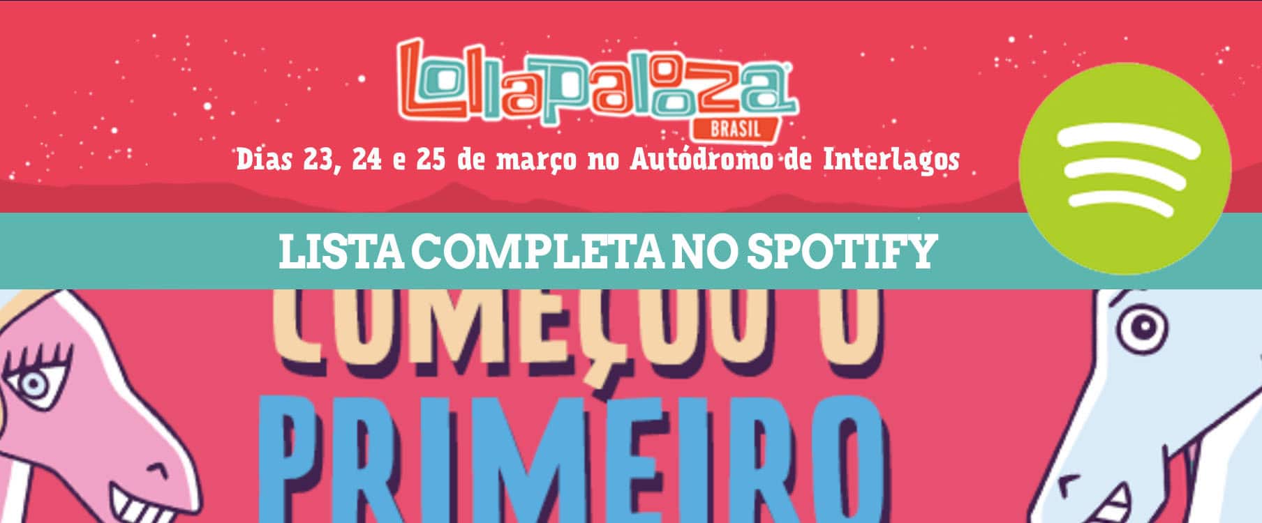 COMEÇOU, LOLLAPALOOZA BRASIL 2018