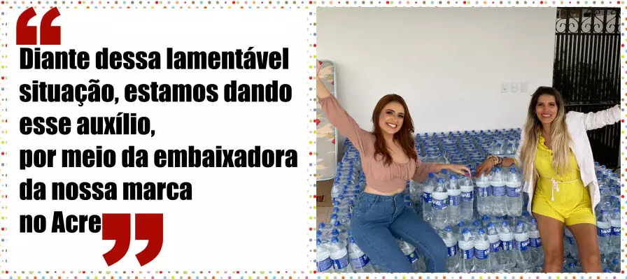 Grupo Dydyo faz doação de Águas KAIARY para vítimas de cheia no Acre